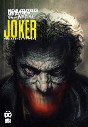 Azzarello, Brian. Joker: The Deluxe Edition. DC Comics, 2020.