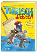 Tierisch diebisch (Band 1) - Mission Müllbeutel