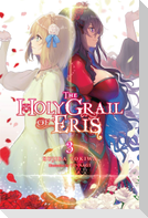 The Holy Grail of Eris, Vol. 3 (light novel)