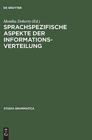 Doherty, Monika (Hrsg.). Sprachspezifische Aspekte der Informationsverteilung. De Gruyter Akademie Forschung, 1999.