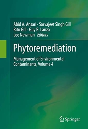 Ansari, Abid A. / Sarvajeet Singh Gill et al (Hrsg.). Phytoremediation - Management of Environmental Contaminants, Volume 4. Springer International Publishing, 2016.
