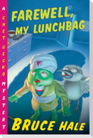 Farewell, My Lunchbag