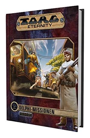 Watson, John / Hayhurst, Darrell et al. Torg Eternity - Delphi Missionen: Orrorsh. Ulisses Spiel & Medien, 2023.