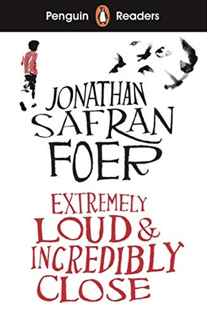 Safran Foer, Jonathan. Penguin Readers Level 5: Extremely Loud and Incredibly Close (ELT Graded Reader). Penguin Books Ltd (UK), 2020.