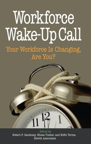 Gandossy / Tucker et al. Workforce Wake-Up Call. John Wiley & Sons, 2006.