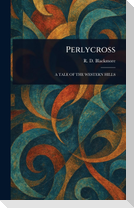 Perlycross