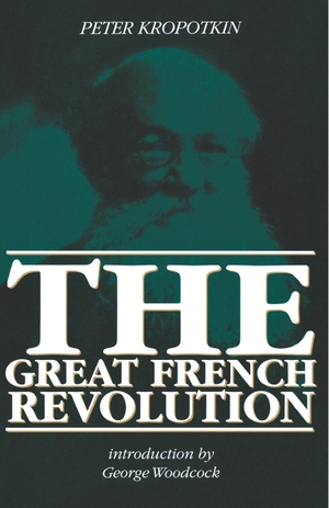 Kropotkin, Peter. French Revolution. Black Rose Books, 2026.