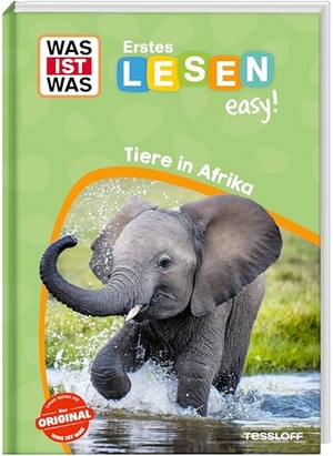 Meierjürgen, Sonja. WAS IST WAS Erstes Lesen easy! Tiere in Afrika. Tessloff Verlag, 2025.