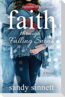 Faith Through Falling Snow