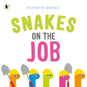 Dennis, Kathryn. Snakes on the Job. Walker Books Ltd., 2022.