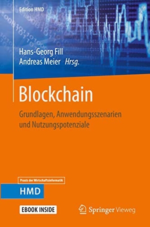 Fill, Hans-Georg / Andreas Meier (Hrsg.). Blockchain - Grundlagen, Anwendungsszenarien und Nutzungspotenziale. Springer-Verlag GmbH, 2020.