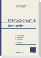 Mikroökonomie kompakt