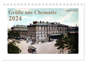 Grüße aus Chemnitz (Tischkalender 2024 DIN A5 quer), CALVENDO Monatskalender