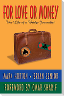 For Love or Money