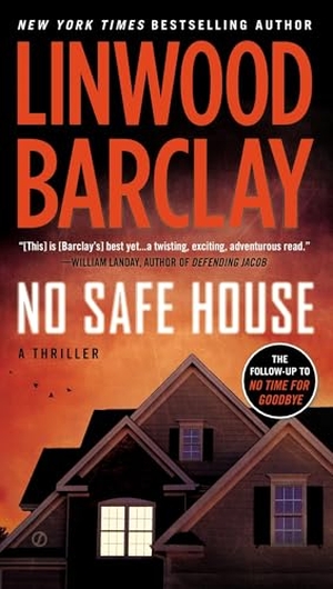 Barclay, Linwood. No Safe House. Random House, 2015.