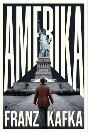Kafka, Franz. Amerika (The Man Who Disappeared) - A New Translation. Independently published, 2024.
