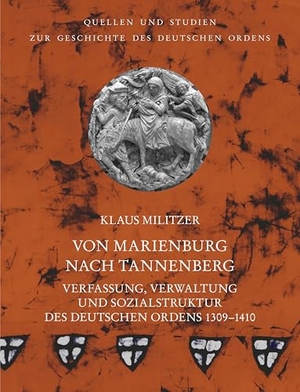 Militzer, Klaus. Von Marienburg nach Tannenberg - Verfassung, Verwaltung und Sozialstruktur des Deutschen Ordens 1309-1410. VDG, 2025.