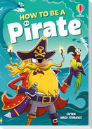 How to be a Pirate