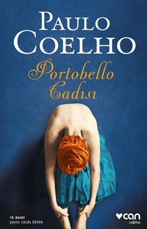 Coelho, Paulo. Portobello Cadisi. Can Yayinlari, 2023.