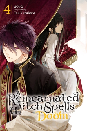 Yuzuhara, Tail. A Reincarnated Witch Spells Doom, Vol. 4. Yen Press, 2024.