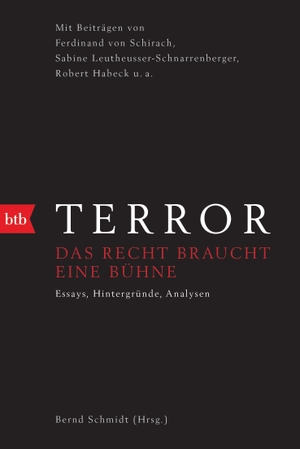 Schmidt, Bernd (Hrsg.). Terror - Das Recht braucht