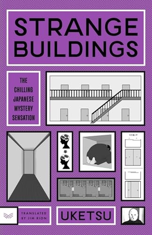 Uketsu. Strange Buildings - A Novel. Harper Collins Publ. USA, 2026.