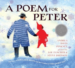 Pinkney, Andrea Davis. A Poem for Peter - The Story of Ezra Jack Keats and the Creation of the Snowy Day. Penguin Young Readers Group, 2016.