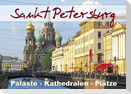 Sankt Petersburg - Paläste - Kathedralen - Plätze (Wandkalender 2023 DIN A2 quer)