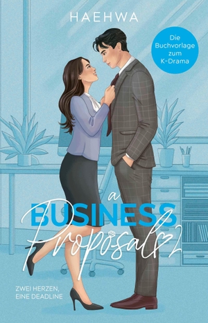 Haehwa. A Business Proposal 2 - Zwei Herzen, eine Deadline | Die Buchvorlage zur erfolgreichen K-Drama-Serie. Bramble Hardcover, 2026.