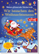 Meine glitzernde Stickerwelt: Wir besuchen den Weihnachtsmann