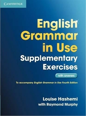 Hashemi, Louise. English Grammar in Use Supplementary Exercises with Answers (Revised). Cambridge University Press, 2012.