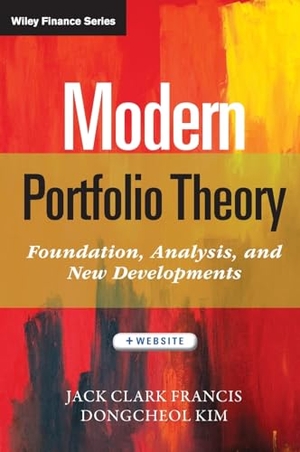 Francis, Jack Clark. Modern Portfolio Theory. John Wiley & Sons, 2013.