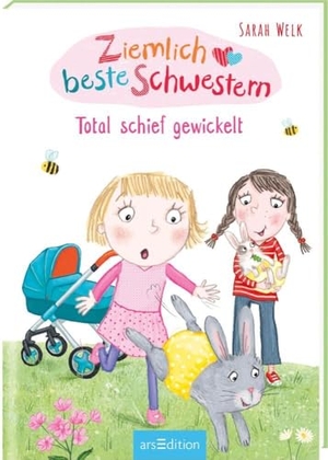 Welk, Sarah. Ziemlich beste Schwestern - Total schief gewickelt (Ziemlich beste Schwestern 5). Ars Edition GmbH, 2019.