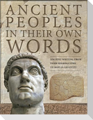 Ancient Peoples in Their Own Words