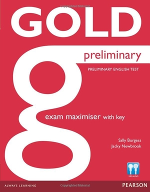 Newbrook, Jacky / Sally Burgess. Gold Preliminary Maximiser with Key. Pearson Education Limited, 2013.