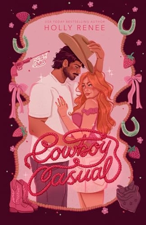 Renee, Holly. Cowboy Casual. Holly Renee Publishing, 2025.