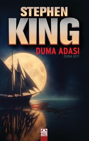 King, Stephen. Duma Adasi. Altin Kitaplar, 2025.