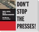 Don't Stop the Presses