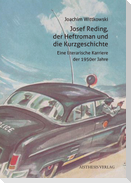 Josef Reding, der Heftroman und die Kurzgeschichte