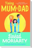 Fixing Mum and Dad