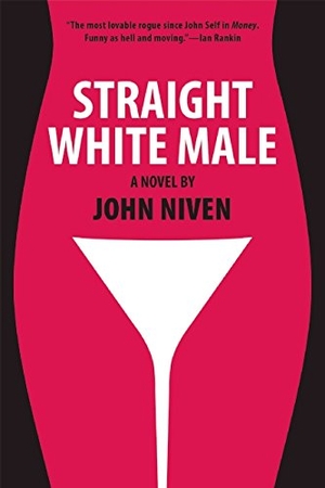 Niven, John. Straight White Male. Grove Atlantic, 2014.