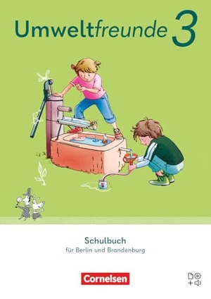 Umweltfreunde 3. Schuljahr - Berlin, Brandenburg - Ausgabe 2023 - Schulbuch mit digitalen Medien. Cornelsen Verlag GmbH, 2025.