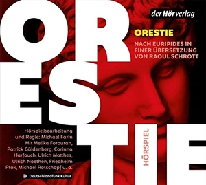 Euripides. Orestie - nach Euripides in einer Übersetzung von Raoul Schrott. Hoerverlag DHV Der, 2022.