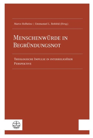 Hofheinz, Marco / Emmanuel L. Rehfeld (Hrsg.). Menschenwürde in Begründungsnot - Theologische Impulse in interreligiöser Perspektive. Evangelische Verlagsansta, 2026.