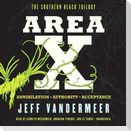 Area X: The Southern Reach Trilogy--Annihilation, Authority, Acceptance