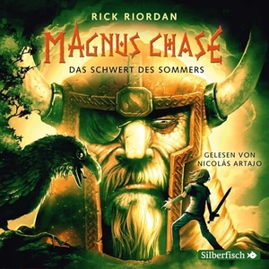 Riordan, Rick. Das Schwert des Sommers - Magnus Chase 01. Silberfisch, 2016.