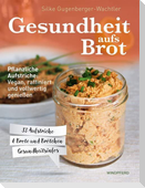 Gesundheit aufs Brot