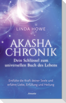 Akasha-Chronik - Dein Schlüssel zum universellen Buch des Lebens