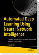Automated Deep Learning Using Neural Network Intelligence