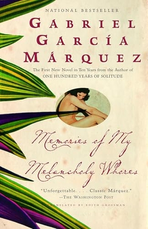 García Márquez, Gabriel. Memories of My Melancholy Whores. Knopf Doubleday Publishing Group, 2006.
